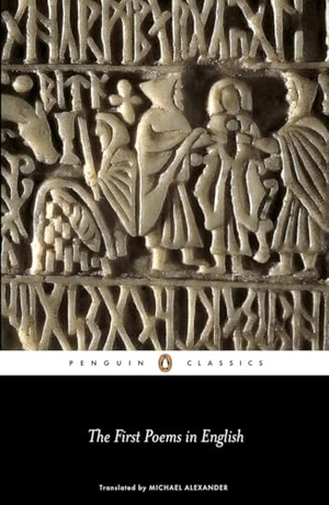 Alexander, Michael. The First Poems in English. Penguin Books Ltd, 2008.