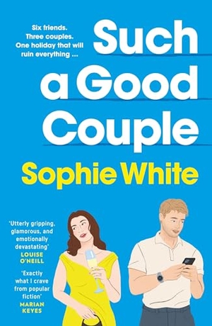 White, Sophie. Such a Good Couple. Headline, 2026.