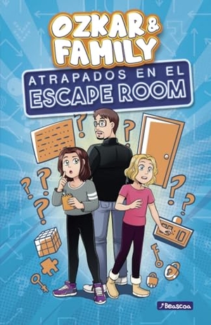 Ozkar. Atrapadas en el escape room. BEASCOA, EDICIONES, 2021.
