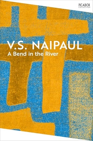 Naipaul, V. S.. A Bend in the River. Macmillan Publishers Int Ltd - MDL, 2024.