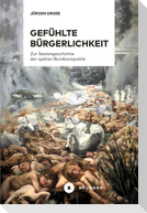 Gefühlte Bürgerlichkeit