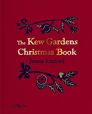 Linford, Jenny. The Kew Gardens Christmas Book. Royal Botanic Gardens Kew, 2024.