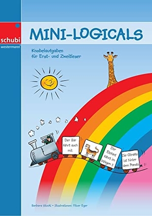 Stucki, Barbara. Mini-Logicals - Knobelaufgaben für Erst- und Zweitleser. Westermann Lernwelten, 2008.
