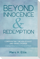 Beyond Innocence & Redemption