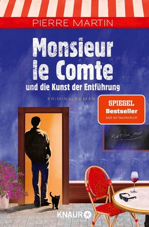 Martin, Pierre. Monsieur le Comte und die Kunst der Entführung - Kriminalroman | Band 3 der Cosy Crime- und Spiegel Bestseller-Krimi-Reihe. Knaur Taschenbuch, 2026.