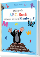 Das große ABC-Buch mit dem kleinen Maulwurf