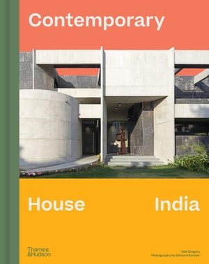 Gregory, Robert. Contemporary House India. Thames & Hudson, 2021.