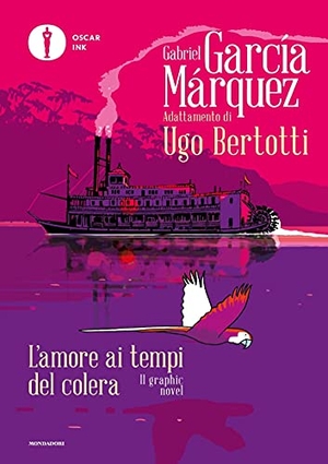 García Márquez, Gabriel. L' amore ai tempi del colera. Il graphic novel. Mondadori, 2021.