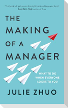 The Making of a Manager