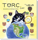 TORC le CHAT découvertes en Amérique du Nord partie 1