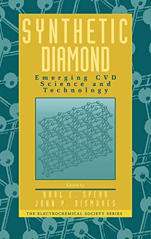 Spear / Dismukes. Synthetic Diamond. John Wiley & Sons, 1994.