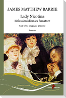 Lady Nicotina. Riflessioni di un ex fumatore. Testo inglese a fronte