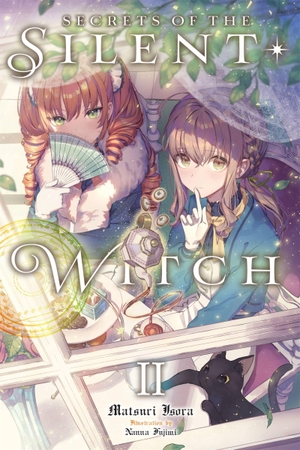 Isora, Matsuri. Secrets of the Silent Witch, Vol. 2. Yen Press, 2022.