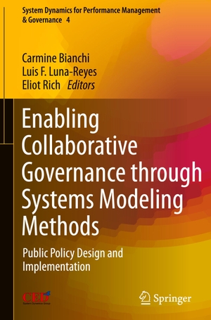 Bianchi, Carmine / Eliot Rich et al (Hrsg.). Enabling Collaborative Governance through Systems Modeling Methods - Public Policy Design and Implementation. Springer International Publishing, 2020.