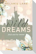 Wild Dreams - Jetzt und für immer