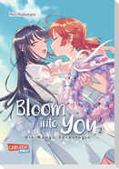 Bloom into you: Anthologie 2