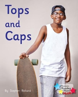 Rickard Stephen / Stephen Rickard. Tops and Caps. Ransom Publishing, 2019.