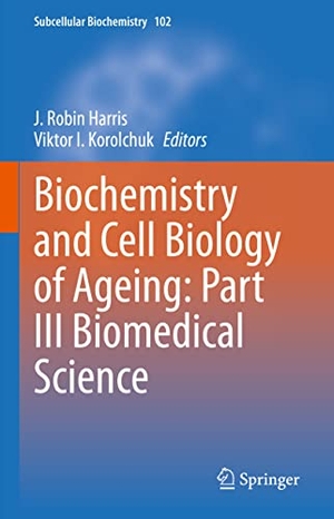 Korolchuk, Viktor I. / J. Robin Harris (Hrsg.). Biochemistry and Cell Biology of Ageing: Part III Biomedical Science. Springer International Publishing, 2023.