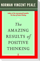 The Amazing Results of Positive Thinking