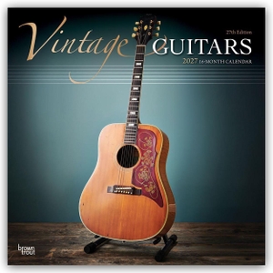 Publishers, Browntrout. Vintage Guitars - Vintage-Gitarren 2027 - 16-Monatskalender - Original BrownTrout-Kalender [Mehrsprachig] [Kalender]. Browntrout Verlags GmbH, 2026.