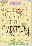 Kleine Schnecke und der Garten