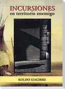 Incursiones en territorio enemigo