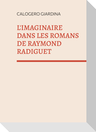L'imaginaire dans les romans de Raymond Radiguet
