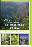 50 sagenhafte Naturdenkmale im Harz