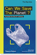 Can We Save the Planet? (the Big Idea Series)