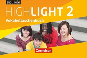 Raspe, Ingrid. English G Highlight Band 2: 6. Schuljahr - Hauptschule - Vokabeltaschenbuch. Cornelsen Verlag GmbH, 2017.