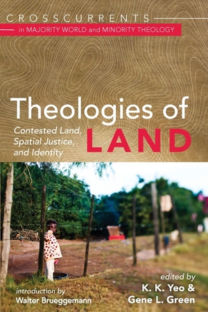 Brueggemann, Walter / Gene L. Green et al (Hrsg.). Theologies of Land. Cascade Books, 2020.