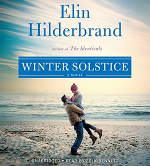 Hilderbrand, Elin. Winter Solstice. Hachette Audio, 2018.