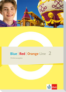 Blue Line - Red Line - Orange Line 2. Förderausgabe Klasse 6