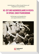 NS-Zeit und Nachkriegsjahre in Vechta im Spiegel einer Pfarrchronik