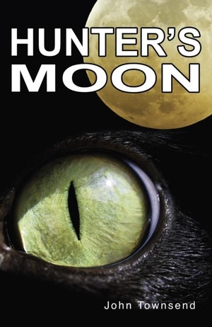 Townsend John. Hunter's Moon. Ransom Publishing, 2019.