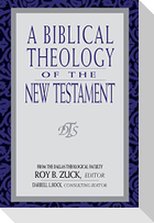 Biblical Theology of the New Testament, A