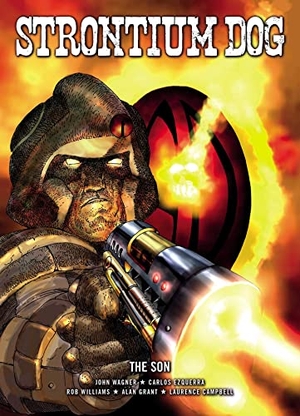 Grant, Alan / Wagner, John et al. Strontium Dog: The Son. Rebellion Publishing Ltd., 2022.