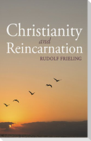Christianity and Reincarnation