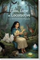 Lilou, Lune et Locomotive