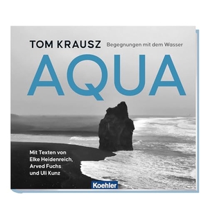 Fuchs, Arved / Kunz, Uli et al. AQUA. Koehlers Verlagsgesells., 2025.