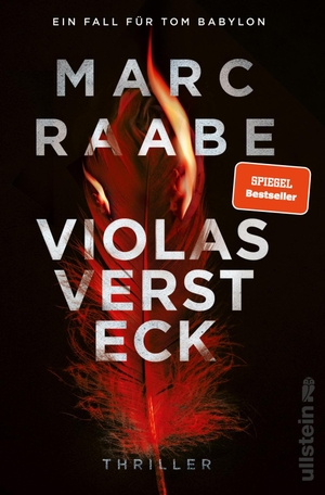 Raabe, Marc. Violas Versteck - Thriller | Der neue Pageturner des Bestsellerautors | fesselnd, raffiniert und atemberaubend. Ullstein Paperback, 2022.