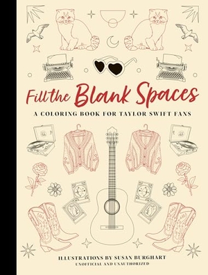 Life. Fill the Blank Spaces - A Coloring Book for Taylor Swift Fans. Welbeck Publishing Group Limited, 2024.