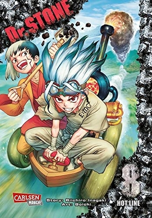 Boichi / Riichiro Inagaki. Dr. Stone 8 - Verrückte Abenteuer, Action und Wissenschaft!. Carlsen Verlag GmbH, 2020.