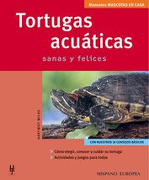 Wilke, Hartmut. Tortugas acuáticas. Editorial Hispano Europea S.A., 2004.