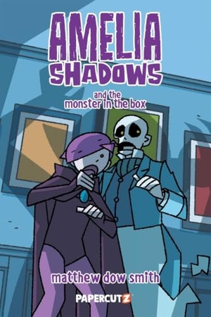 Smith, Matthew Dow. Amelia Shadows and the Monster in the Box. Papercutz, 2026.