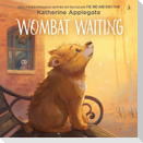 Wombat Waiting
