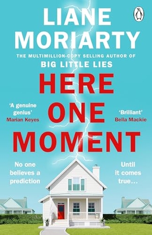 Moriarty, Liane. Here One Moment. Penguin Books Ltd (UK), 2025.