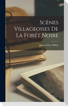 Scènes Villageoises De La Forêt Noire