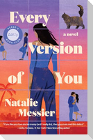Every Version of You