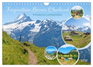 SusaZoom, SusaZoom. Faszination Berner Oberland - Wanderlust und Gipfelblick (Wandkalender 2026 DIN A4 quer), CALVENDO Monatskalender - Landschafts-Impressionen und Wanderziele aus dem Berner Oberland. Calvendo, 2025.